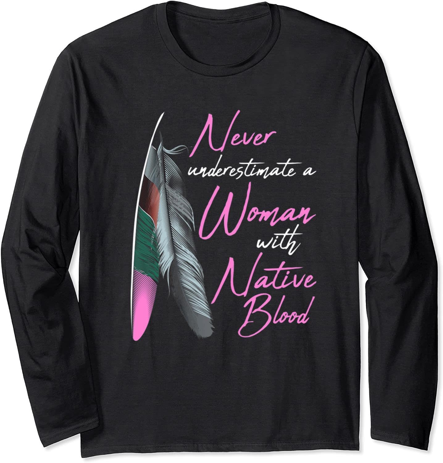 Native American Woman Long Sleeve Tee or Hoodie - Features Authentic Native Design
